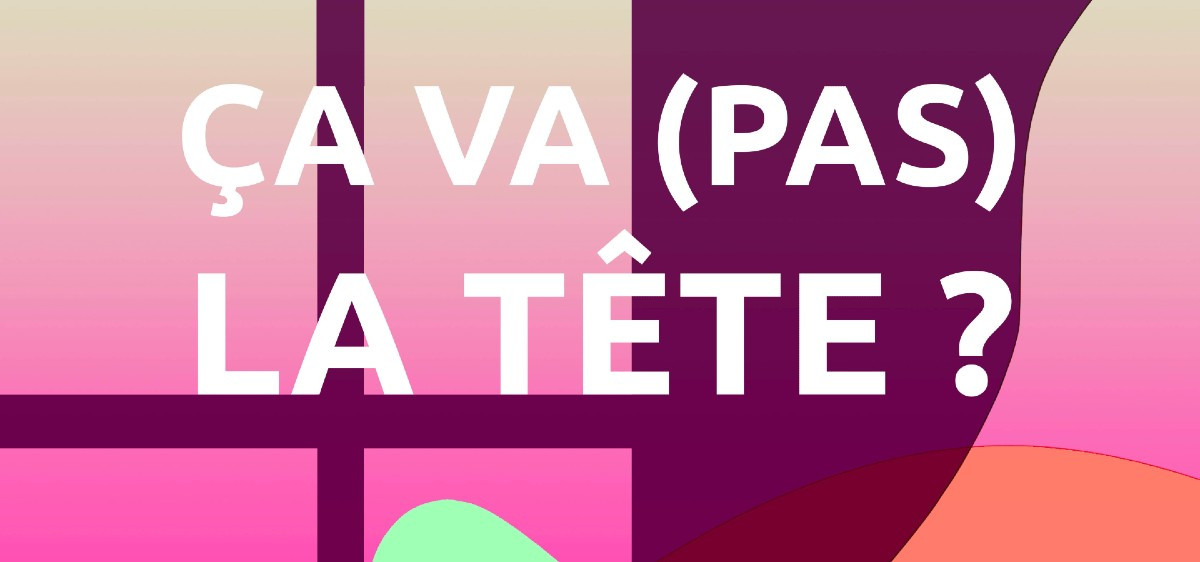 “Ça va (pas) la tête ?” le podcast pour décrypter le mal-être étudiant